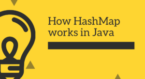 Read more about the article How HashMap works in Java